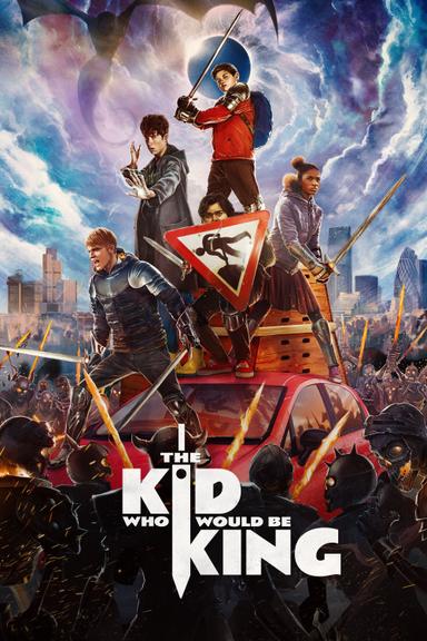 The Kid Who Would Be King poster