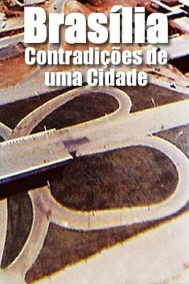 Brasilia, Contradictions of a New City poster