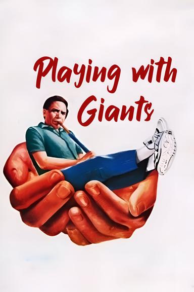 Playing with Giants poster