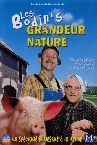 Les Bodin's - Grandeur Nature poster