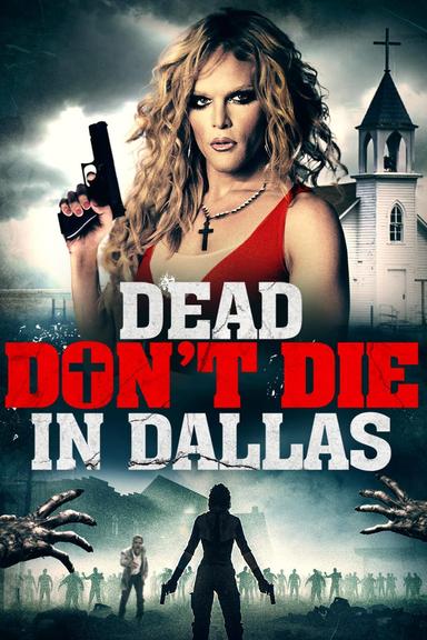 Dead Don't Die in Dallas poster