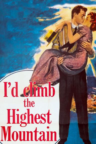 I'd Climb the Highest Mountain poster