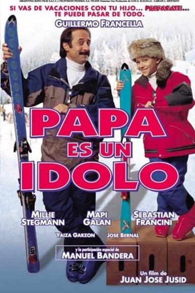 Papá es un ídolo poster