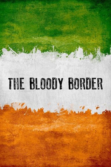 The Bloody Border poster