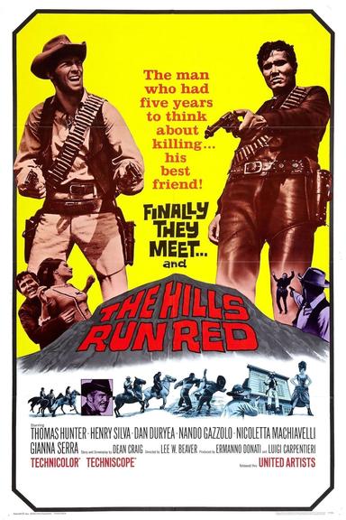 The Hills Run Red poster