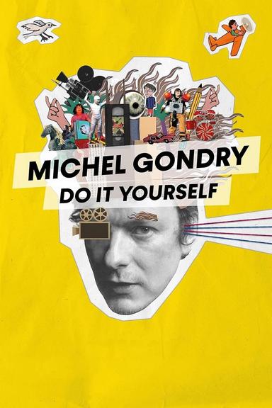 Michel Gondry: Do it Yourself poster