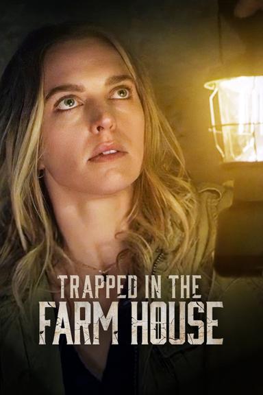 Trapped in the Farmhouse poster