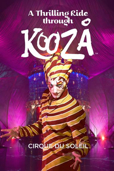 Cirque du Soleil: A Thrilling Ride Through Kooza poster