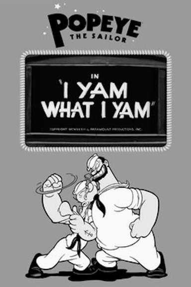 I Yam What I Yam poster