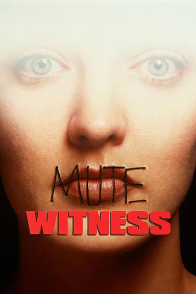 Mute Witness poster