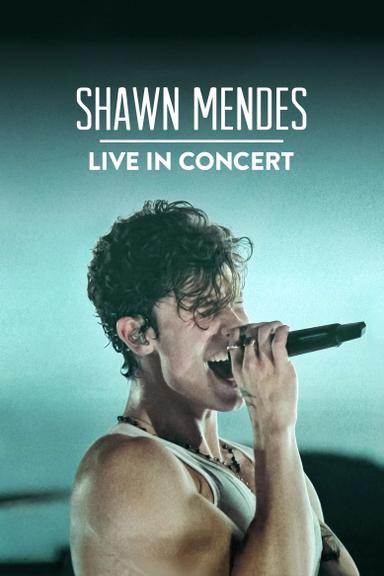 Shawn Mendes: Live in Concert poster