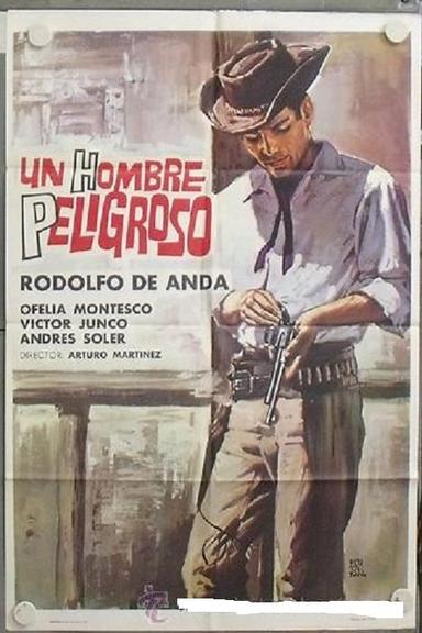 Un hombre peligroso poster