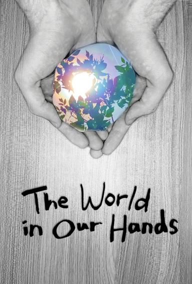 The World in Our Hands poster