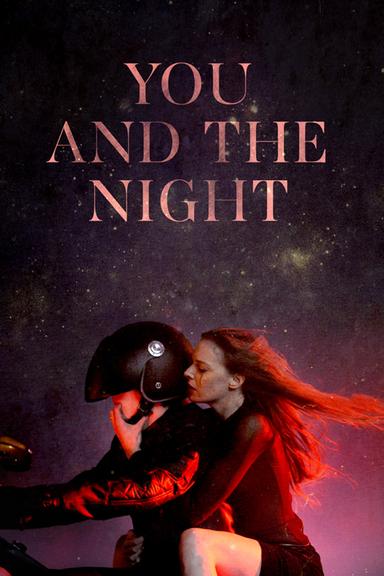 You and the Night poster