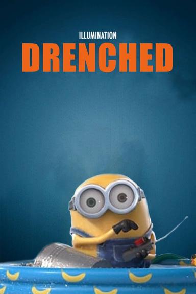 Minion Moments: Drenched poster