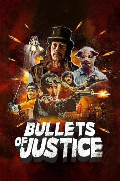 Bullets of Justice poster