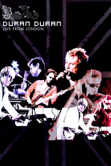 Duran Duran: Live from London poster