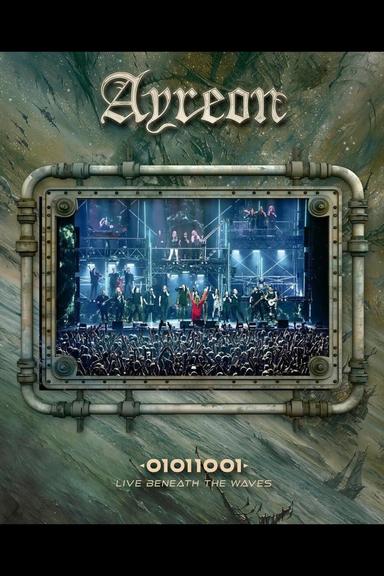 Ayreon: 01011001 - Live Beneath the Waves poster