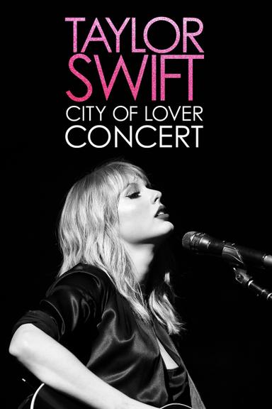 Taylor Swift City of Lover Concert poster