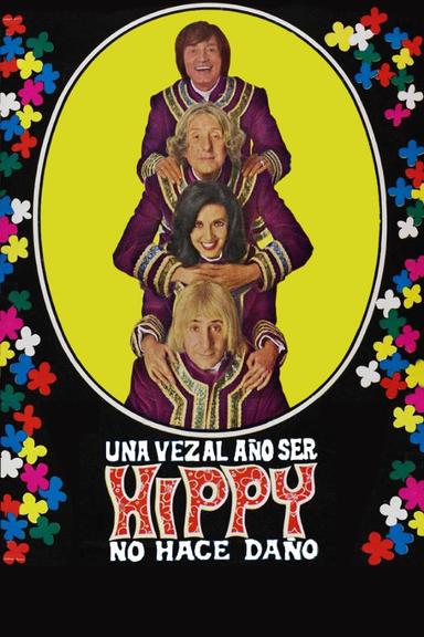 Una vez al año ser hippy no hace daño poster