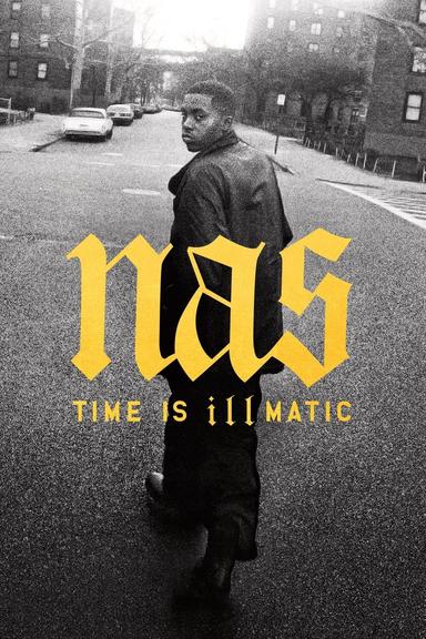 Nas: Time Is Illmatic poster