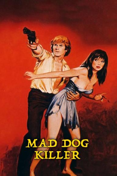 The Mad Dog Killer poster