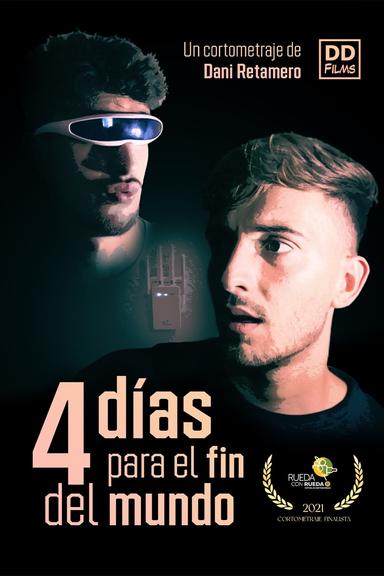 4 Días Para el Fin del Mundo poster