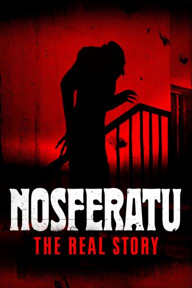 Nosferatu: The Real Story poster