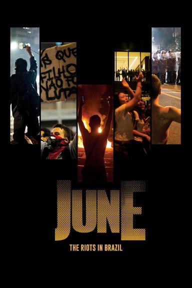 June - The Riots in Brazil poster