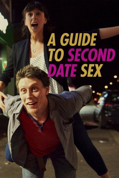 A Guide to Second Date Sex poster