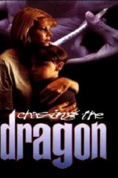 Chasing the Dragon poster