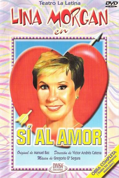 Sí al amor poster