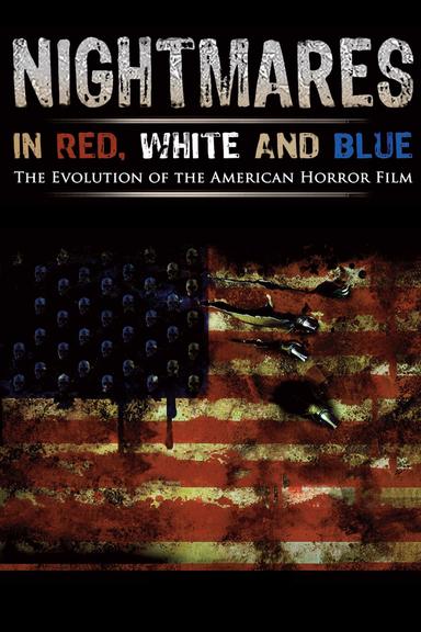 Nightmares in Red, White and Blue poster