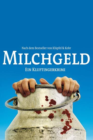 Milchgeld. Ein Kluftingerkrimi poster