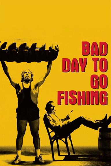 Bad Day to Go Fishing poster