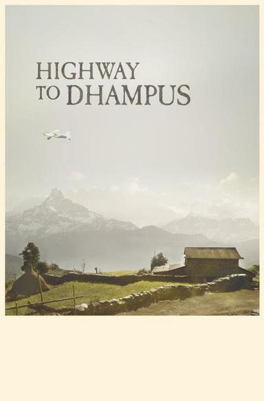 Highway to Dhampus poster