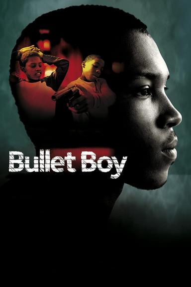 Bullet Boy poster