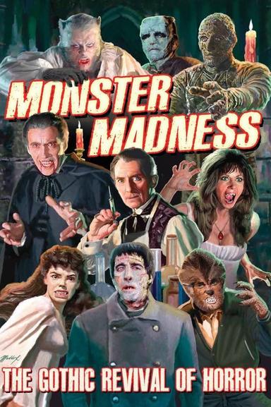 Monster Madness: The Gothic Revival of Horror poster