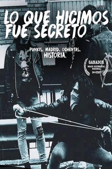 Lo que hicimos fue secreto poster