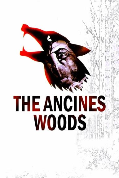 The Ancines Woods poster