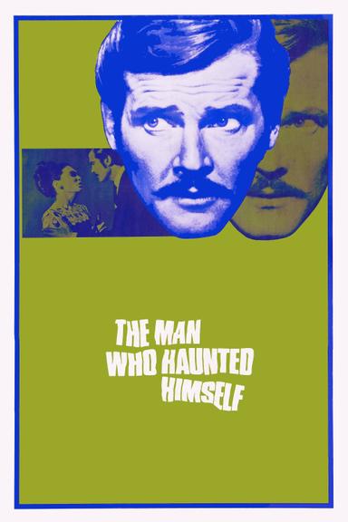 The Man Who Haunted Himself poster