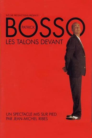 Patrick Bosso - Les talons devant poster