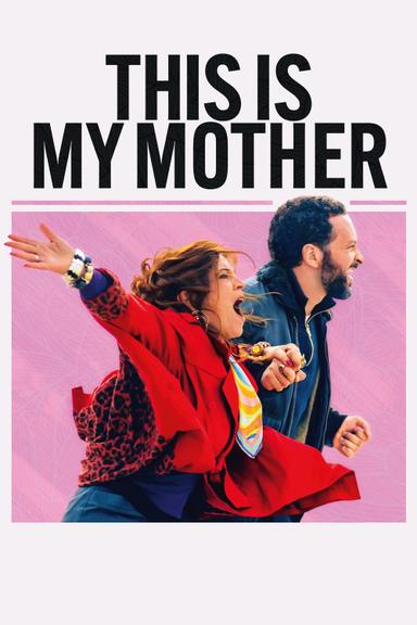 This is My Mother poster