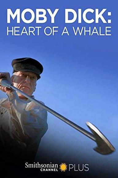 Moby Dick: Heart Of A Whale poster