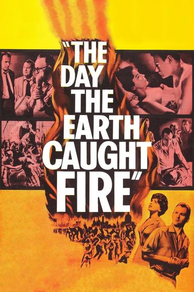 The Day the Earth Caught Fire poster