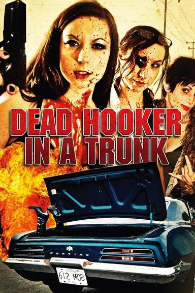 Dead Hooker in a Trunk poster