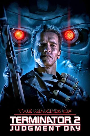 The Making of 'Terminator 2: Judgment Day' poster