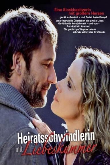 Heiratsschwindlerin mit Liebeskummer poster