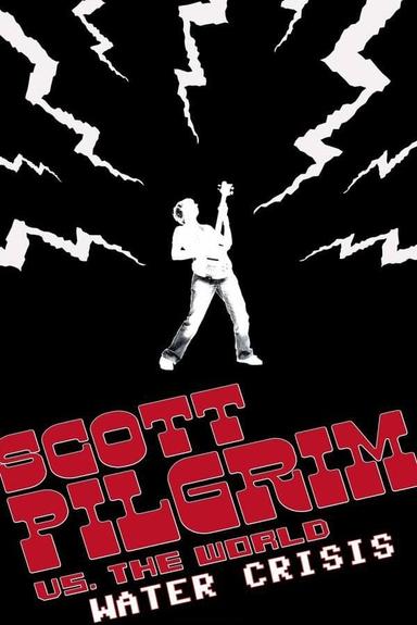 Scott Pilgrim vs. the World Water Crisis poster