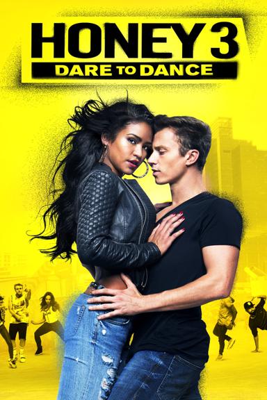 Honey 3: Dare to Dance poster